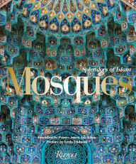 Title: Mosques: Splendors of Islam, Author: Leyla Uluhanli