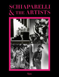 Title: Schiaparelli and the Artists, Author: André Leon Talley