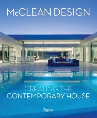 Title: McClean Design: Creating the Contemporary House, Author: Philip Jodidio