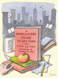 Title: A Booklover's Guide to New York, Author: Cleo Le-Tan