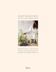 Title: Gathering: Setting the Natural Table, Author: Kristen Caissie