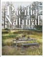 Pacific Natural: Simple Seasonal Entertaining