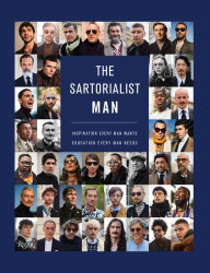 Free full books download The Sartorialist: MAN: Inspiration Every Man Wants, Education Every Man Needs (English literature) MOBI by Scott Schuman, Pierpaolo Piccioli (Foreword by) 9780847864195