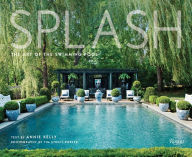 Title: Splash: The Art of the Swimming Pool, Author: Tim Street Porter