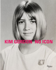 Ebook magazines download Kim Gordon: No Icon