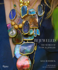 Title: Bejeweled: The World of Ethical Jewelry, Author: Kyle Roderick
