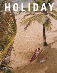 Title: Holiday: The Best Travel Magazine that Ever Was, Author: Pamela Fiori