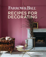 Title: Farrow and Ball: Recipes for Decorating, Author: Joa Studholme