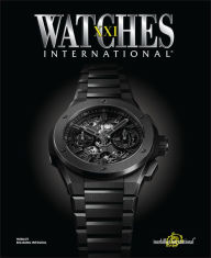 Title: Watches International Volume XXI, Author: Tourbillon International