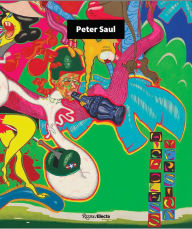 Title: Peter Saul, Author: Annabelle Ténèze