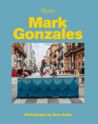 Title: Mark Gonzales, Author: Mark Gonzales