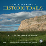Title: America's National Historic Trails: Walking the Trails of History, Author: Karen Berger
