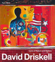 Title: David Driskell: Icons of Nature and History, Author: Julie L. McGee