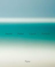 Title: Liquid Horizon: Meditations on the Surf and Sea, Author: Julian Schnabel