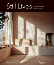 Free download pdf books for android Still Lives: In the Homes of Artists, Great and Unsung in English