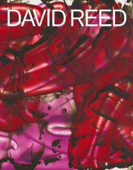 Title: David Reed, Author: Richard Shiff