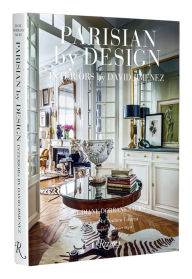 Downloading google books to computer Parisian by Design: Interiors by David Jimenez