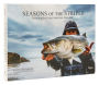 Seasons of the Striper: Pursuing the Great American Gamefish