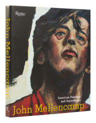 Title: John Mellencamp: American Paintings and Assemblages, Author: John Mellencamp