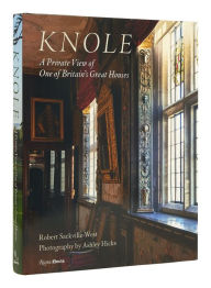 Title: Knole: A Private View of One of Britain's Great Houses, Author: Robert Sackville-west