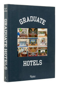 Title: Graduate Hotels, Author: Benjamin Weprin