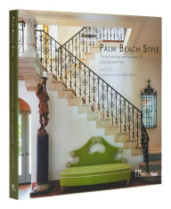 Title: Palm Beach Style: The Architecture and Advocacy of John and Jane Volk, Author: Jane S. Day