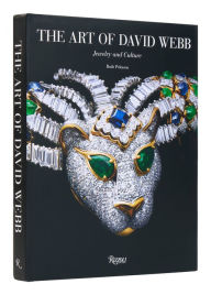 Title: The Art of David Webb: Jewelry and Culture, Author: Ruth Peltason