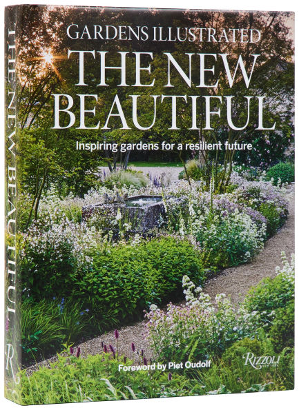 Gardens Illustrated: The New Beautiful: Inspiring Gardens for a Resilient Future