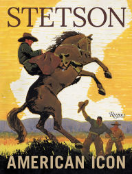 Title: Stetson: American Icon, Author: Laird Borrelli-Persson