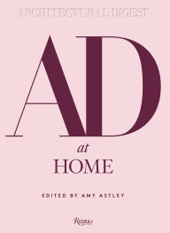 Free online ebooks downloads AD at Home: Architectural Digest by Amy Astley, Anna Wintour in English