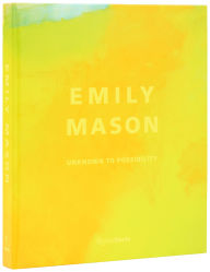 Title: Emily Mason: Unknown to Possibility, Author: Elisa Wouk Almino