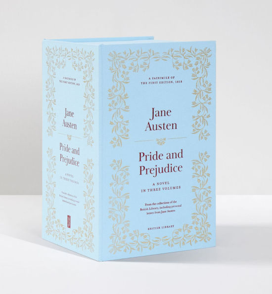 Pride and Prejudice (British Library Deluxe Facsimile Edition): A Novel. In Three Volumes.