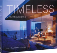 Title: Timeless Modern Interiors: RRP / Rees Roberts + Partners, Author: Pilar Viladas