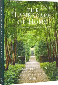 Free sales ebooks downloads The Landscape of Home: In the Country, By the Sea, In the City English version by Edmund Hollander, Bunny Williams, Judith Nasatir CHM iBook 9780847899777