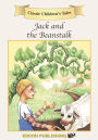 Jack and the Beanstalk: Classic Children's Tales