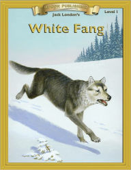 Title: White Fang: High-Interest / Low Readability, Author: Jack London