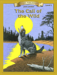 Title: Call of the Wild: Classic Literature Easy to Read, Author: Jack London