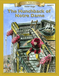 Title: Hunchback of Notre Dame: Classic Literature Easy to Read, Author: Victor Hugo