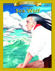 Title: Sea Wolf: Classic Literature Easy to Read, Author: Jack London