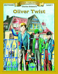 Title: Oliver Twist: Classic Literature Easy to Read, Author: Charles Dickens