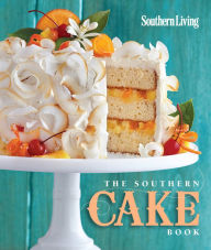 Title: The Southern Cake Book, Author: Southern Living