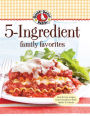 Gooseberry Patch 5-Ingredient Family Favorites: Tried & True Recipes from Gooseberry Patch family & friends