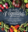 The Southern Vegetable Book: A Root-to-Stalk Guide to the South's Favorite Produce (Southern Living)