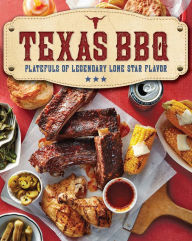 Title: Texas BBQ: Platefuls of Legendary Lone Star Flavor, Author: Oxmoor House