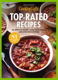 Title: COOKING LIGHT Top Rated Recipes: 20-Minute Mains - One Dish Meals - Amazing Makeovers, Author: Cooking Light