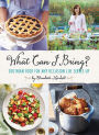 What Can I Bring?: Southern Food for Any Occasion Life Serves Up