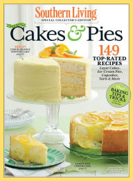 Title: SOUTHERN LIVING Our Best Cakes & Pies, Author: Southern Living