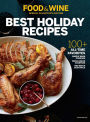 FOOD & WINE Best Holiday Recipes: 100+ All-Time Favorites