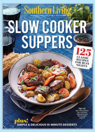 Title: Southern Living Slow Cooker Suppers: 125 Classic Recipes for Busy Nights, Author: Patch Products-Smethport-Lauri