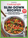 Cooking Light Slim-Down Recipes: 88 Indulgent Dishes